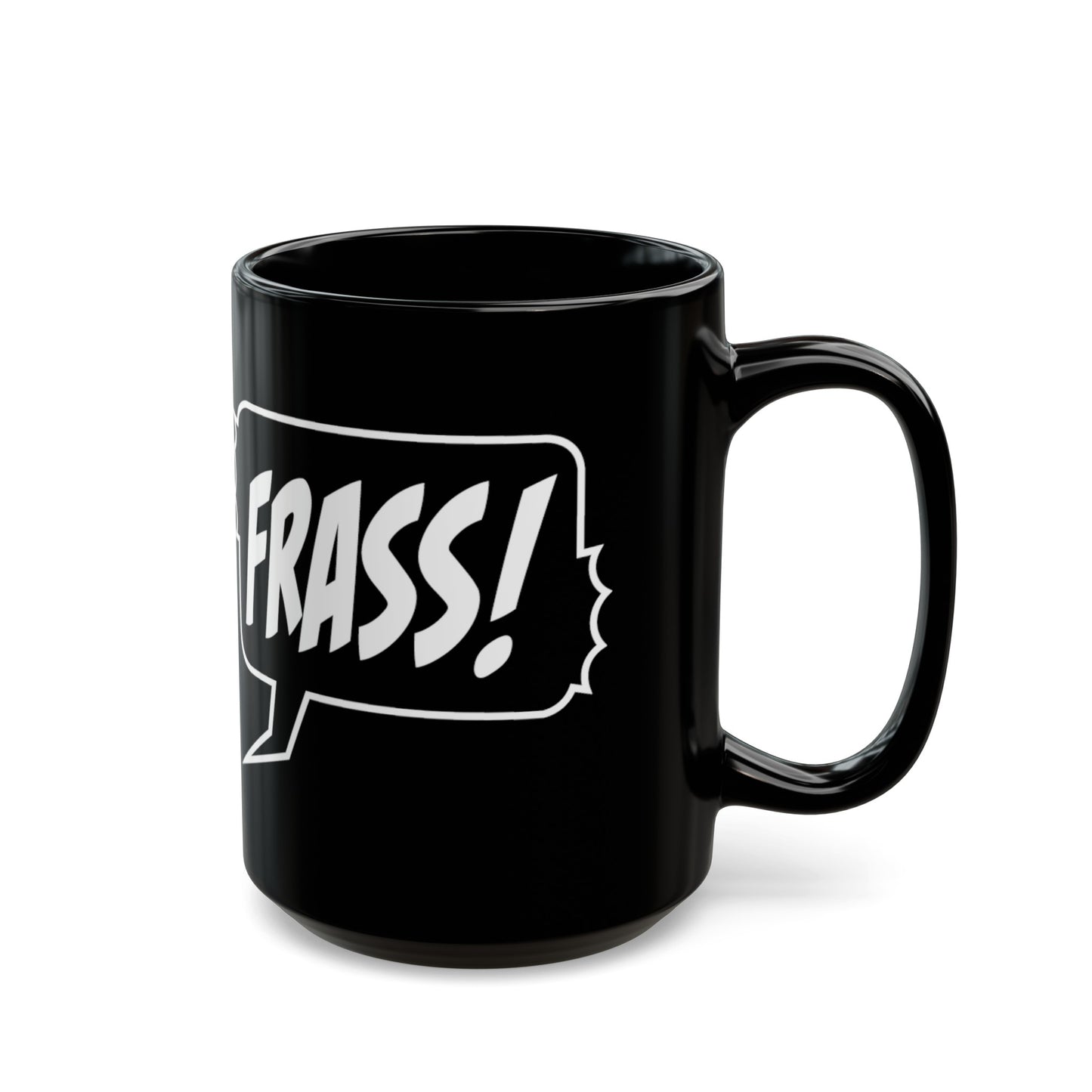 Frass! Mug (15oz)